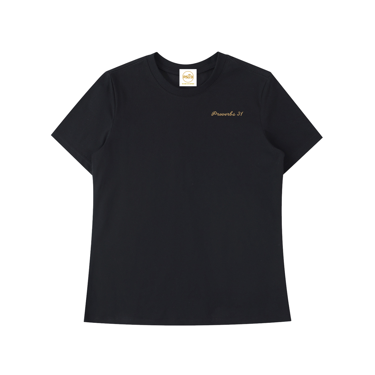 PS23 Embroidery Proverbs 31 Women’s Standard Shoulder T-Shirt