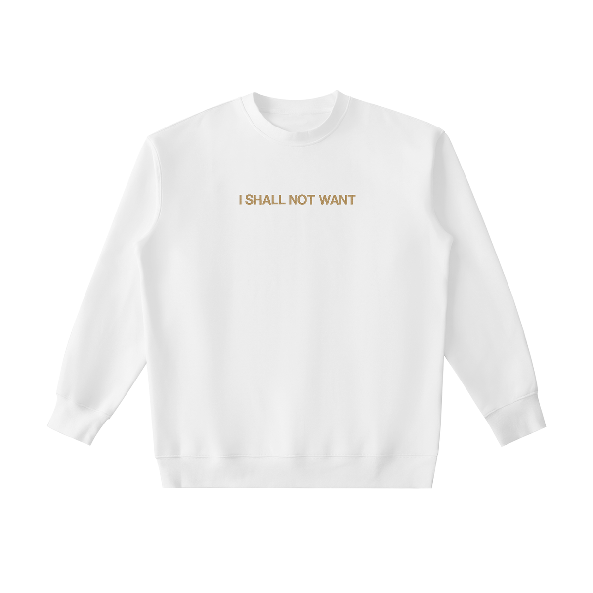 PS23 Embroidery I shall not want Essential Heavyweight Crewneck Sweatshirt