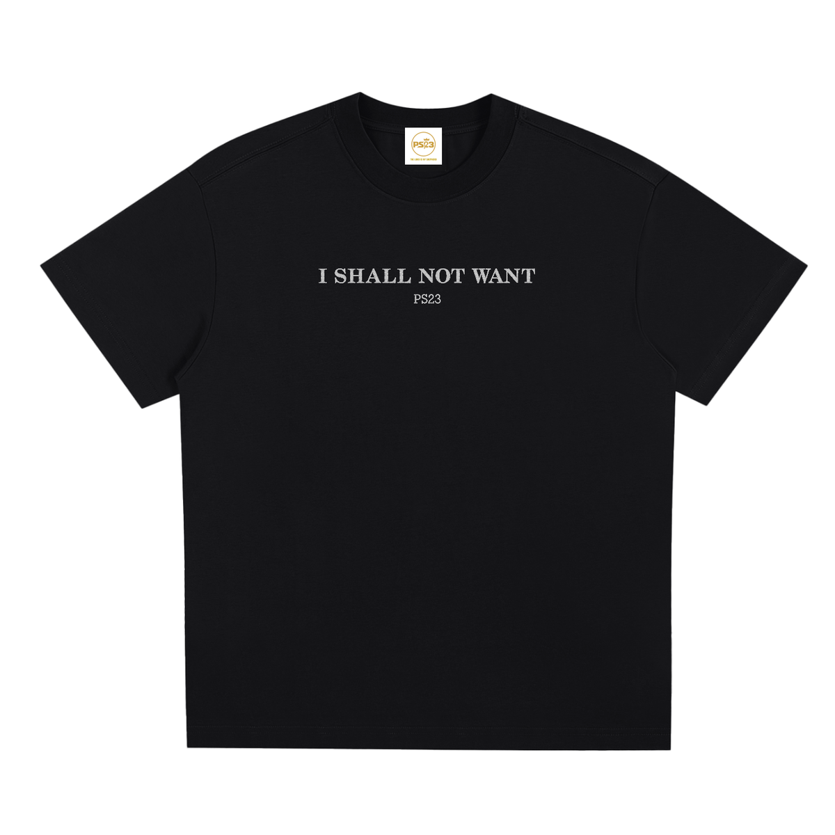 PS23 Embroidery I Shall Not Want Sorona Quick Dry T Shirt